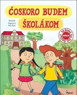 Čoskoro budem školákom - Petr Šulc