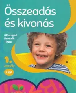 Összeadás és kivonás 1. osztály - Diószeginé Nanszák Tímea