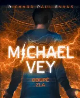 Michael Vey – Doupě zla - Evans Richard Paul