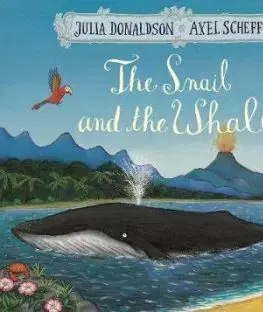 The Snail and the Whale - Julia Donaldson, Axel Scheffler