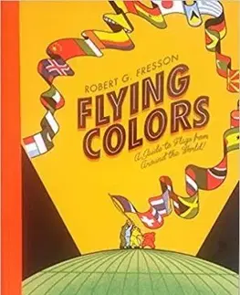 Flying Colours - Robert G. Fresson