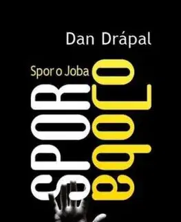 Spor o Joba - Dan Drápal