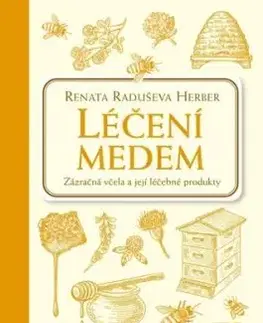 Léčení medem - Renata Herber