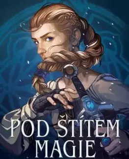 Pod štítem magie - KayLynn Flandersová
