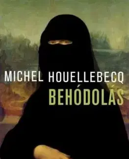 Behódolás - Michel Houellebecq