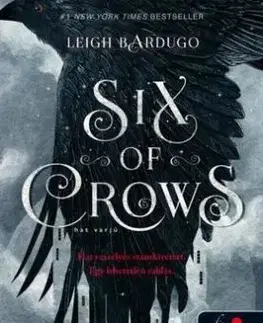 Hat varjú 1: Hat varjú (VP) - Leigh Bardugo
