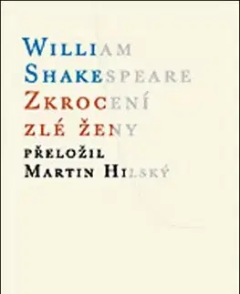 Zkrocení zlé ženy - William Shakespeare