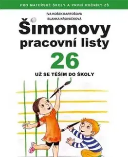 ŠPL 26 - Už se těším do školy - Iva Bartošová