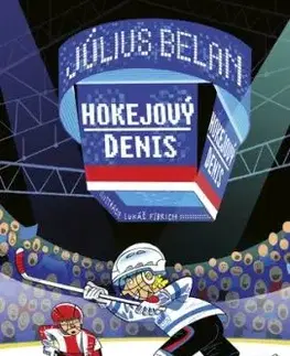 Hokejový Denis - Július Belan, Lukáš Fibrich