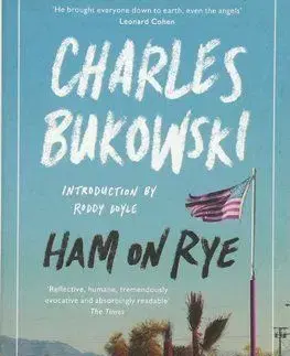 Ham on Rye - Charles Bukowski