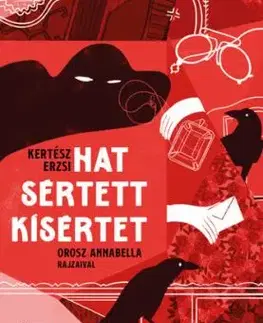 Hat sértett kísértet - Erzsi Kertész