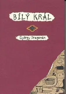 Bílý král - György Dragomán