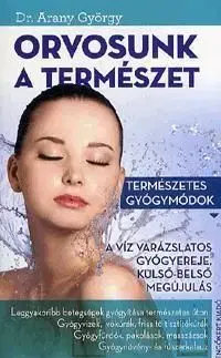 Orvosunk a természet - György Arany