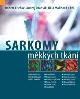 Sarkomy měkkých tkání - Robert Lischke