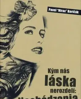 Kým nás Láska nerozdelí: Nachádzania - 2. vydanie - Pavel Hirax Baričák