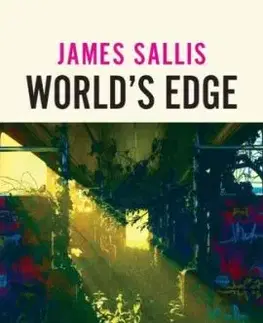 World's Edge - James Sallis