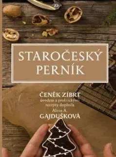 Staročeský perník - Čeněk Zíbrt