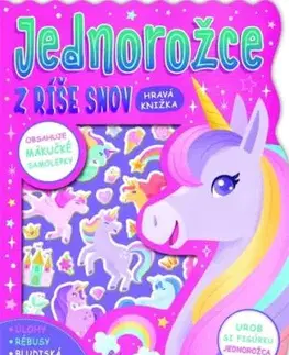 Jednorožce z ríše snov - Hravá knižka - Hannah Campling