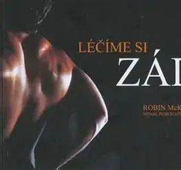 Léčíme si záda sami - Robin McKenzie