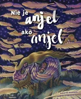 Nie je anjel ako anjel - Katarína Kosánová, Andrea Gregušová