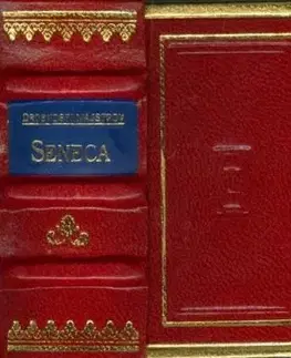 Drobnosti majstrov - Seneca - Lucius Annaeus Seneca