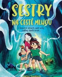 Sestry na cestě mlhou - Marlyn Spaaij, Lukáš Novák, Marlyn Spaaij