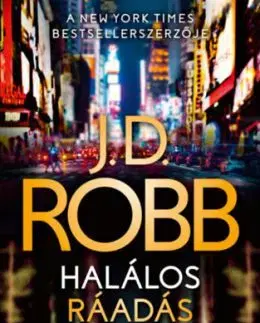 Halálos ráadás - J. D. Robb