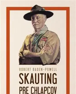 Skauting pre chlapcov - Robert Baden - Powell