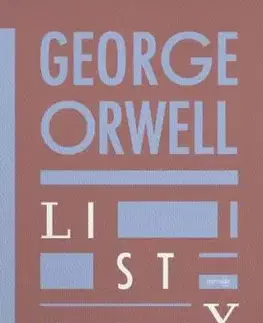 Listy - George Orwell, Igor Otčenáš