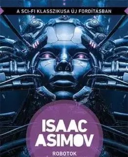 Robotok és Birodalom - Isaac Asimov