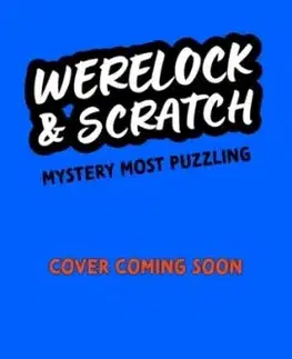 Werelock and Scratch: Mystery Most Puzzling - Kristin Thompsonová
