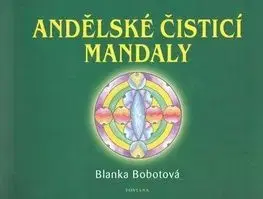 Andělské čistící mandaly - Blanka Bobotová