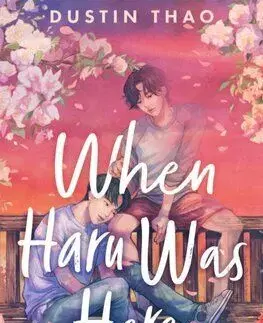 When Haru Was Here - Dustin Thao
