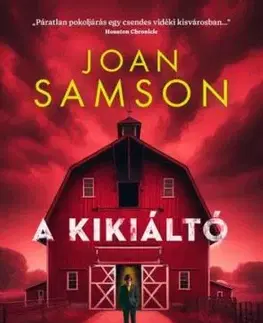 A kikiáltó - Joan Samson, László Sepsi