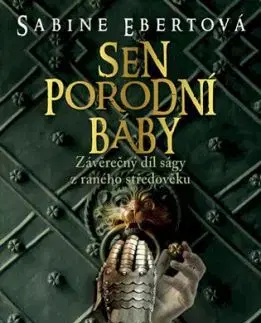 Sen porodní báby 5 - Sabine Ebertová