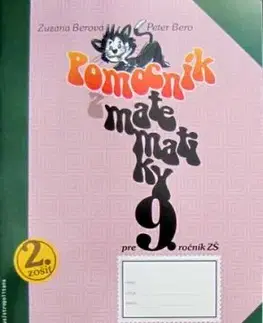 Pomocník z matematiky 9. ročník. 2.zošit - Zuzana Berová, Peter Bero