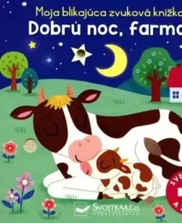 Dobrú noc, farma! - Moja blikajúca zvuková knižka