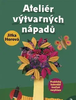 Ateliér výtvarných nápadů - Jitka Horová