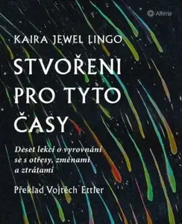 Stvořeni pro tyto časy - Kaira Jewel Lingo