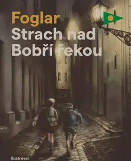 Strach nad Bobří řekou - Jaroslav Foglar