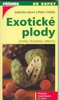 Exotické plody - Gabriele Lehari