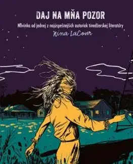 Daj na mňa pozor - Nina LaCour