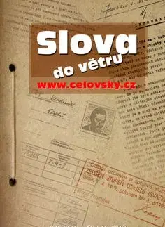 Slova do větru - Bořivoj Čelovský