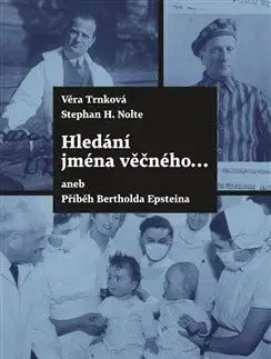 Hledání jména věčného ... - Věra Trnková