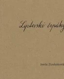 Liptovské črpáky - Iveta Zuskinová