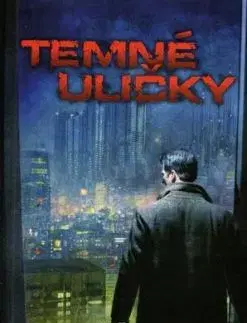 Temné uličky