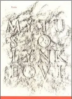 Mýtus o Lynkeovi - Lubomír Martínek