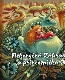 Nekonečná Záhrada a princeznička Xi-Xi - Jana Bodnárová
