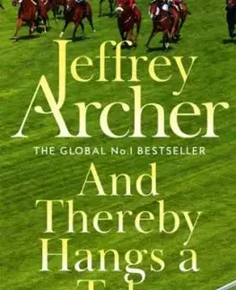 And Thereby Hangs A Tale - Jeffrey Archer