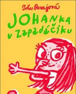 Johanka v Zapadáčiku - Toňa Revajová